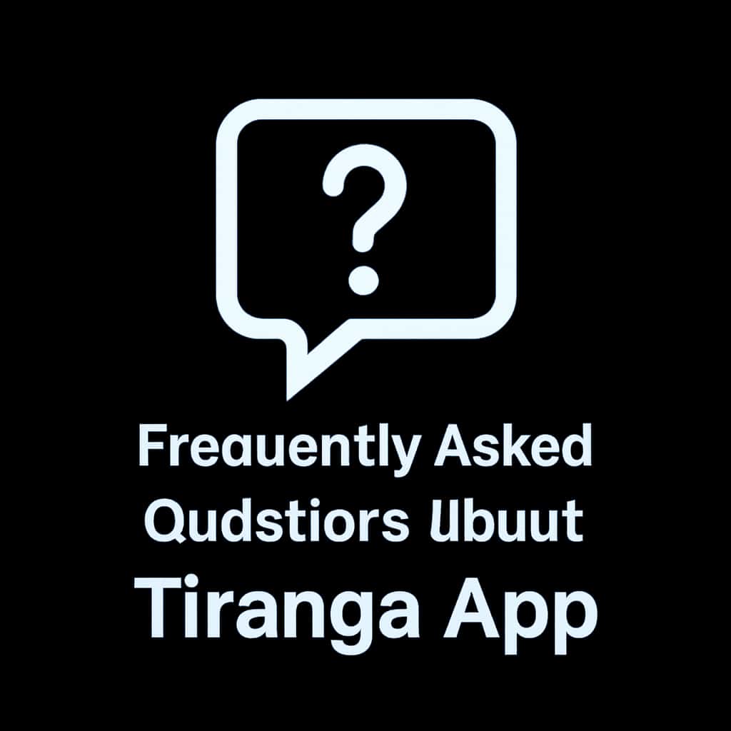 Icon for Frequently Asked Questions about Tiranga App.