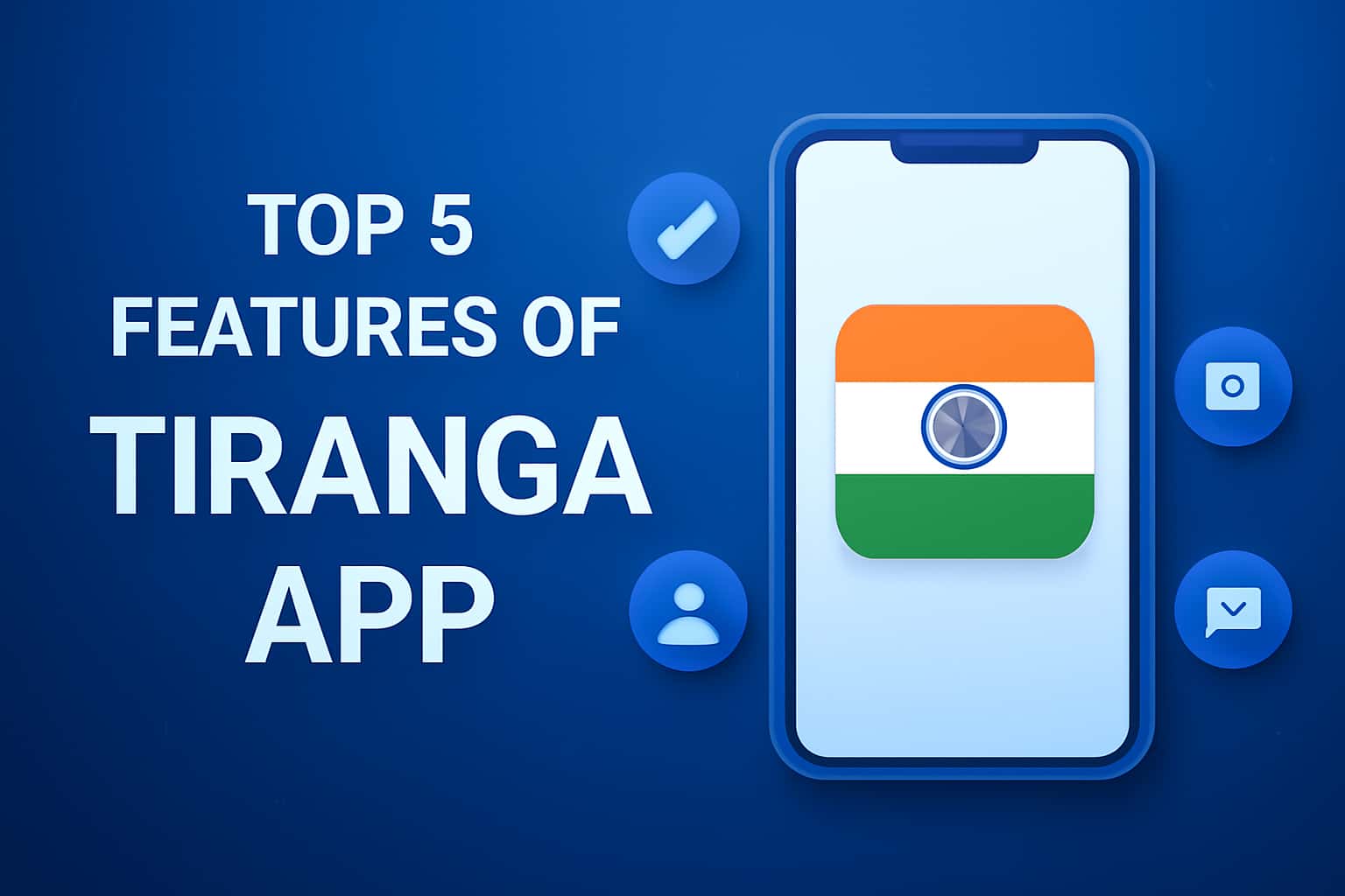 Informational visual representation of the Top 5 Features of Tiranga App.